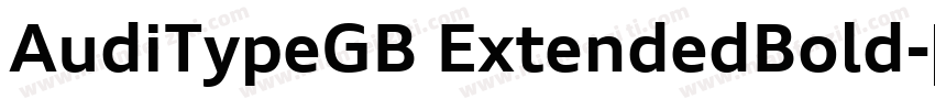 AudiTypeGB ExtendedBold字体转换